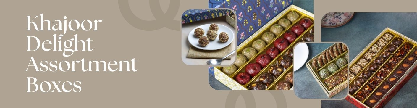 Khajoor Assortment Boxes
